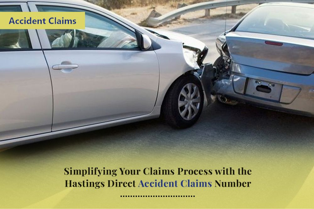 simplifying-your-claims-process-with-the-hastings-direct-accident-claims-number